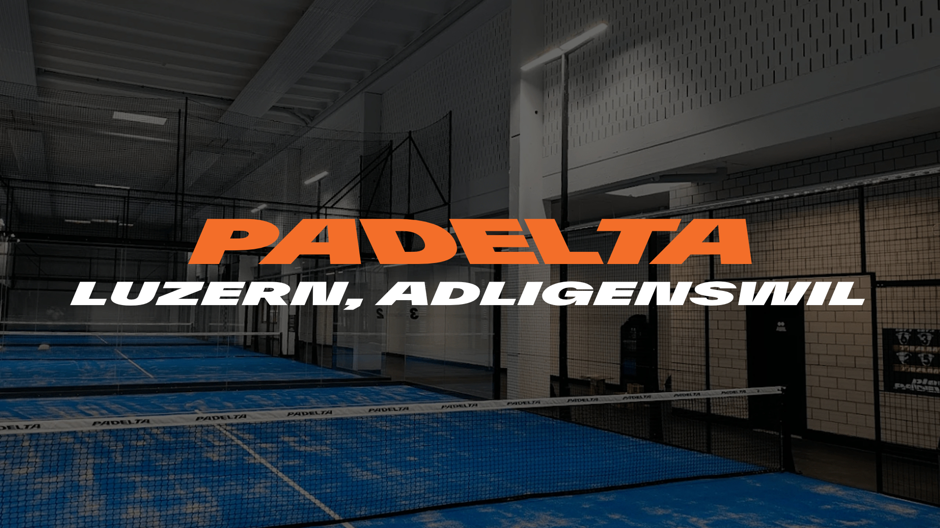 PADELTA Luzern, Adligenswil