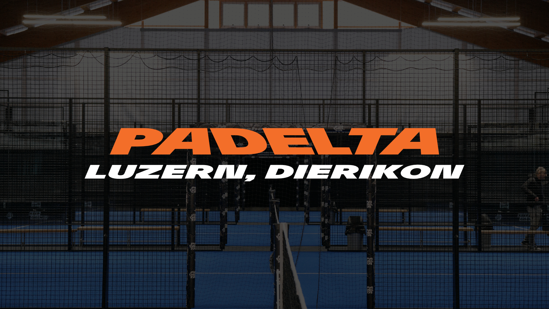 PADELTA Luzern, Dierikon